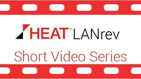 Enterprise Mobility Management with HEAT LANrev
