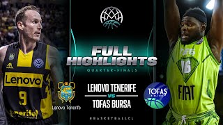 Lenovo Tenerife v Tofas Bursa | Quarter-Finals Full Highlights | #BasketballCL 2023-24