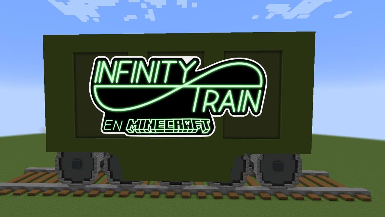 Infinity Train Minecraft Infinity Train en Minecraft parte 2 - YouTube