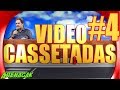 Videocassetadas 4