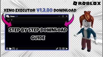 🚀 Xeno Executor v1.2.80 Download & Setup Guide | Best Roblox Executor (Direct ZIP file)