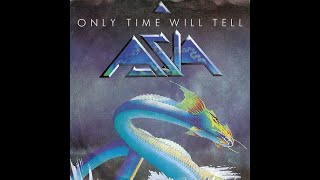 ASIA - Only Time Will Tell (Vinyl)