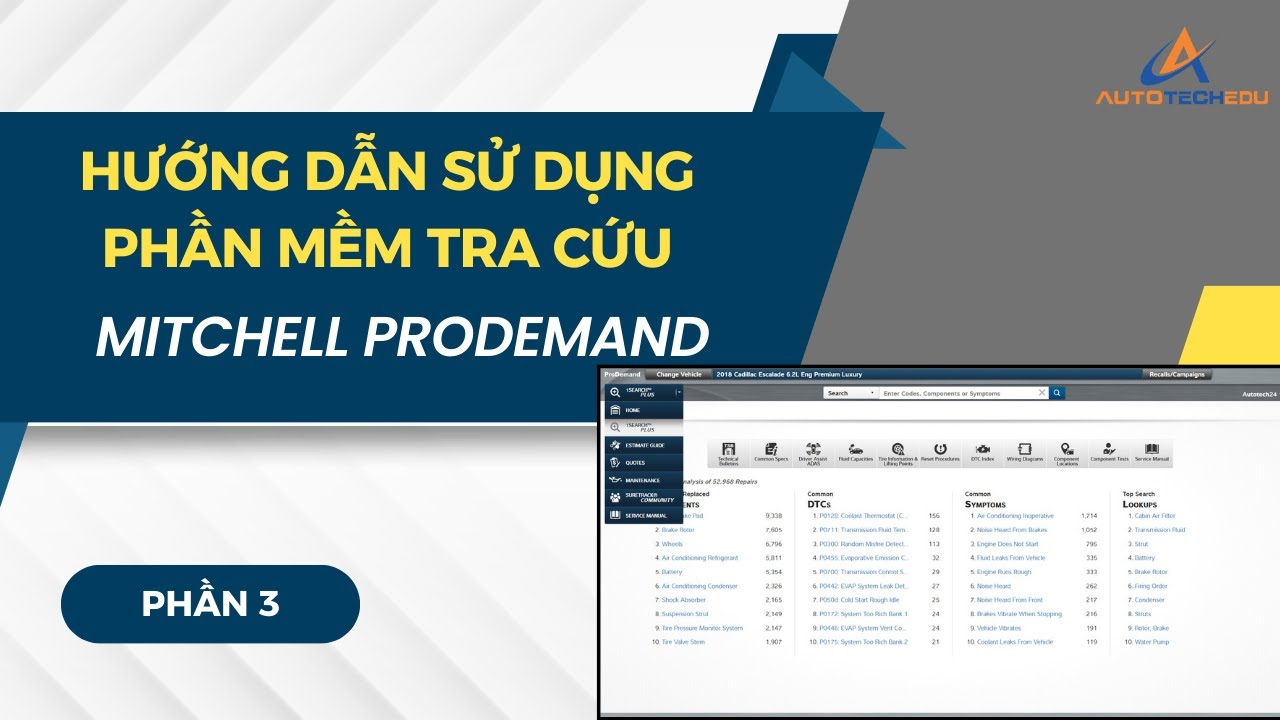 [ Phần 3 ]Hướng Dẫn Sử Dụng Phần Mềm Tra Cứu MITCHELL PRODEMAND | AUTOTECH EDU - HỌC ĐIỆN Ô TÔ