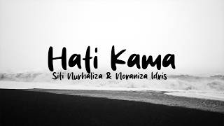 Download lagu Siti Nurhaliza & Noraniza Idris - Hati Kama