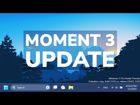 Windows 11 Moment 3 Update - New Features + Release Date