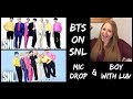 Reacting to BTS (방탄소년단) on SNL - Mic Drop and Boy With Luv