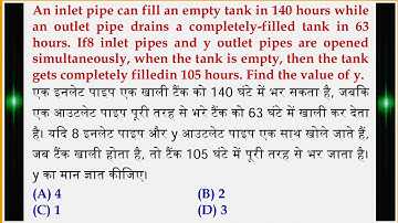 An inlet pipe can fill an empty tank in 140 hours while an outlet pipe drains a completely-filled