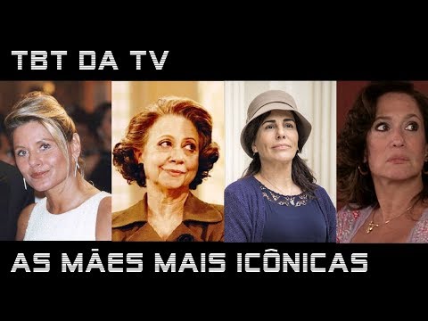 #TBTdaTV #60 | Algumas mães icônicas da teledramaturgia