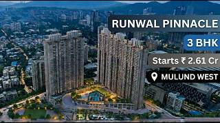 Runwal Pinnacle Mulund West | Luxury Homes from ₹2.61 Cr | Sample flat Tour
