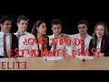 Élite Netflix | ¿Eran buenos estudiantes el reparto de Élite? | Élite