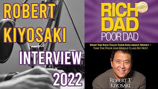 306: Robert Kiyosaki Interview 2022 - Discussing Life & the Politics of Money  | Wealth Formula