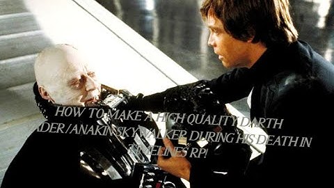 How to make a High-Quality Darth Vader/Anakin Skywalker during his Death in Roblox Timelines RP!