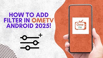How To Add Filter In OmeTV Android 2025! | QUICK & EASY