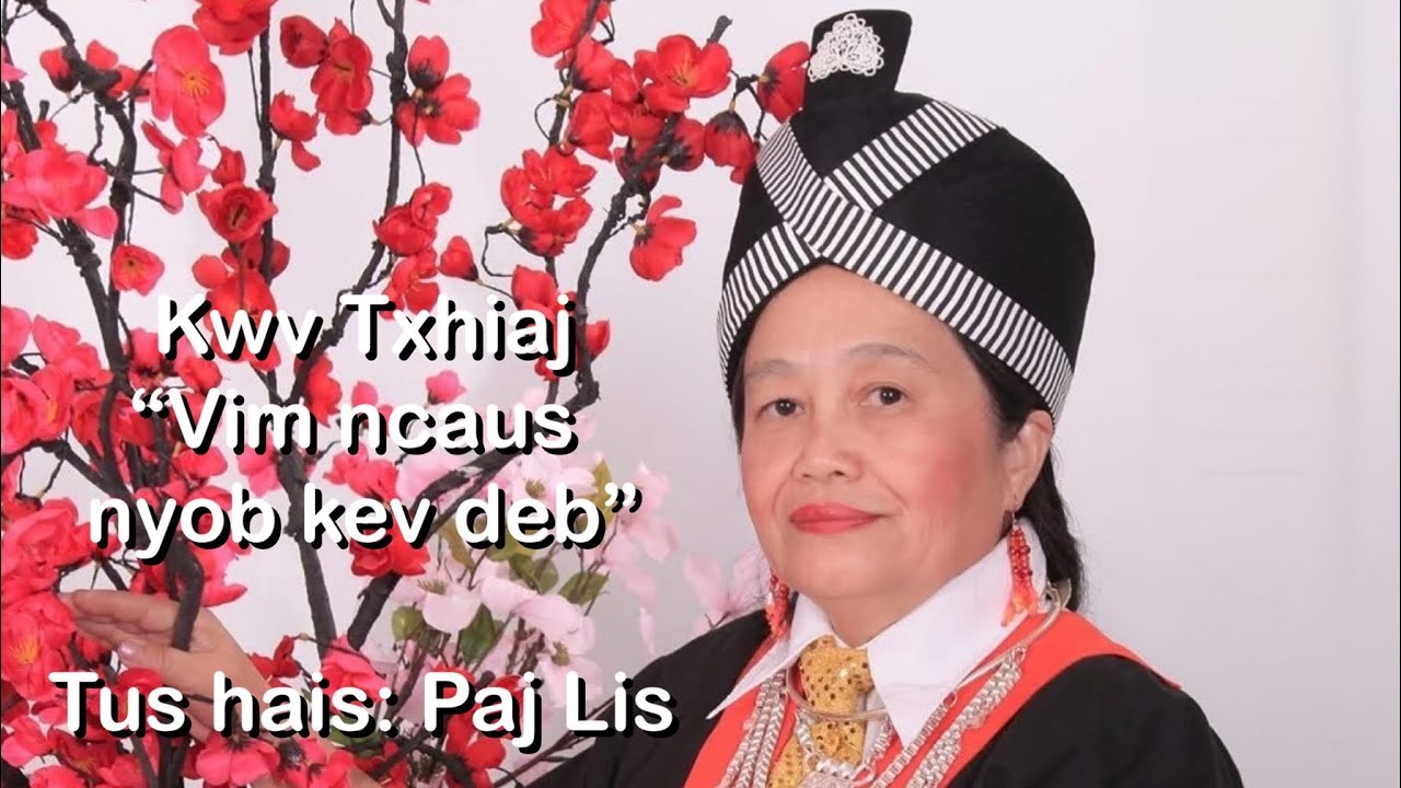 Kwv txhiaj “Vim ncaus nyob kev deb” (Ka Ying Lee Channel)