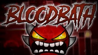 Bloodbath by riot and more | Geometry Dash 2.1