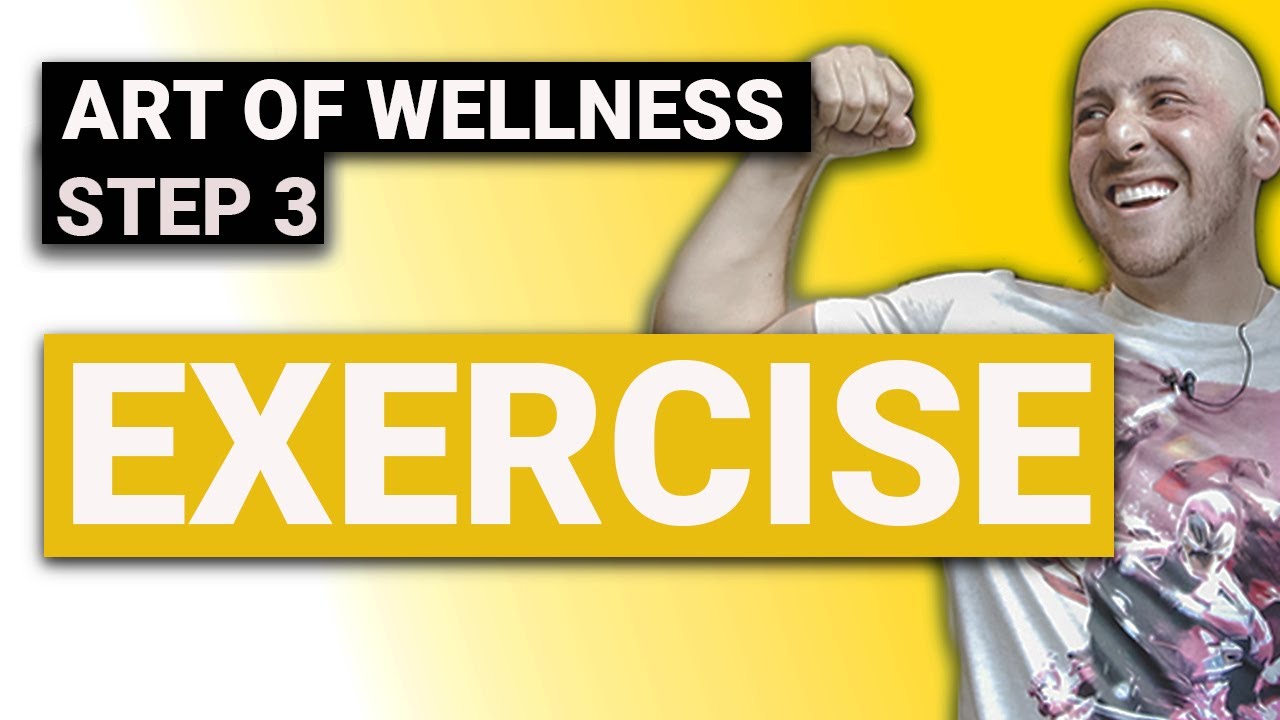 Art of Mental Health Wellness: STEP 3 – #EXERCISE