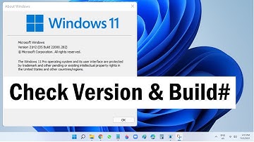 How to Check Windows 11 Version, Build Number, Edition