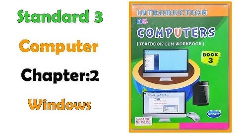 Std 3 Computer Workbook chap - 2 Windows #computer