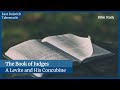 Judges 19 | A Levite and His Concubine