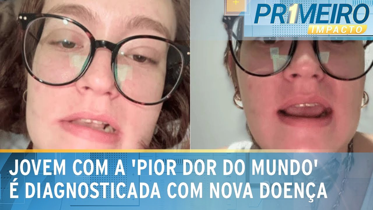 Jovem com a "pior dor do mundo" é diagnosticada com nova doença ...