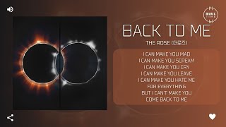 The Rose (더로즈) – Back To Me [가사]