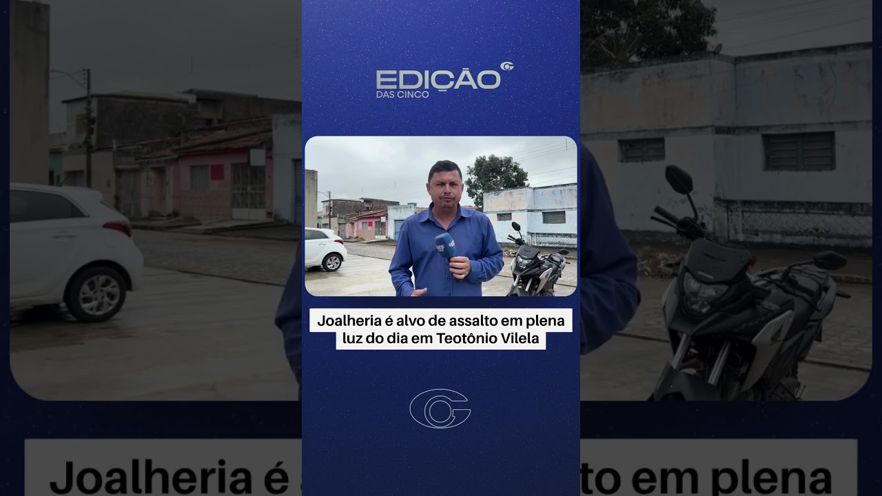 Joalheiria é alvo de assalto em plena luz do dia em Teotônio Vilela