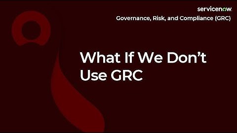 [020] What If We Don’t Use GRC | ServiceNow GRC (CIS-RC & CIS-VRM Exam Prep)rep)