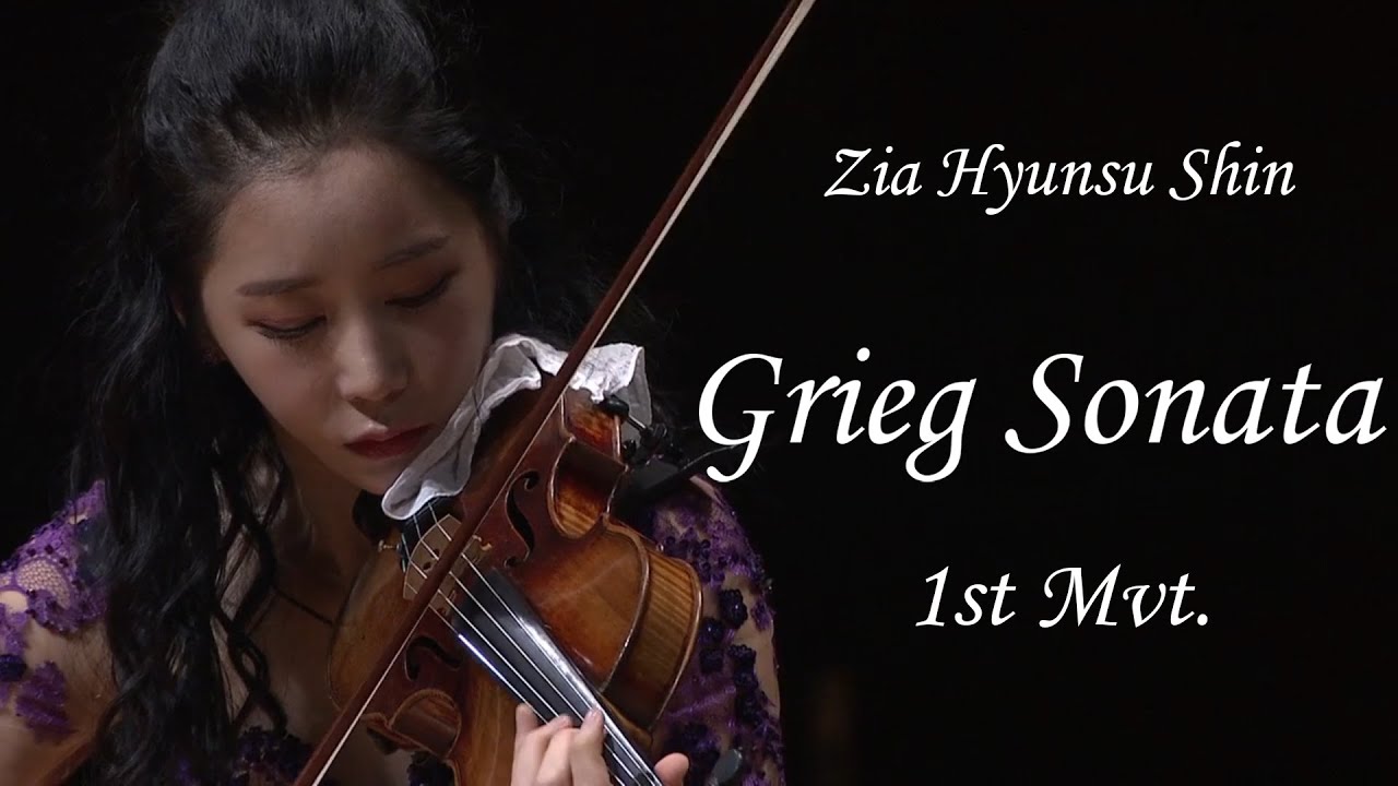 Grieg Violin Sonata No. 3 in C minor, Op. 45 [1st Mvt.] Zia Hyunsu Shin 신지아 YouTube