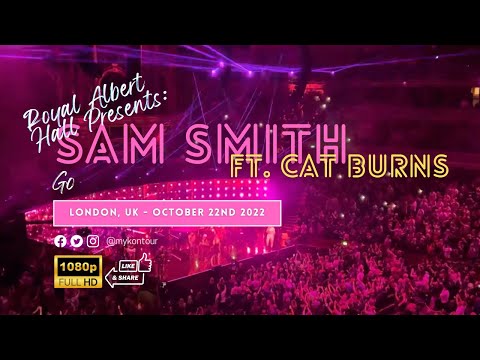 Sam Smith ft Cat Burns- Go - Royal Albert Hall 2022
