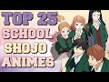 TOP 25 school shojo animes [Partie N°3]