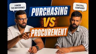 Procurement vs Purchasing : One Saves Money, One Just Buys!