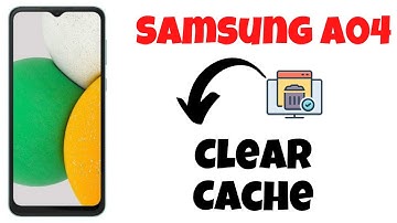 How to Clear Cache Samsung Galaxy A04