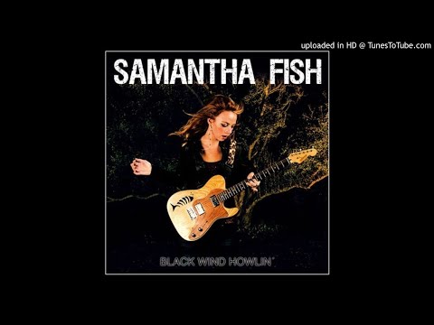 Samantha Fish - Kick Around