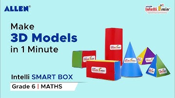 ALLEN Intelli SMART Box| Geometry Shapes| Make 6 3D shapes| Maths Activity Kit for Grade 6