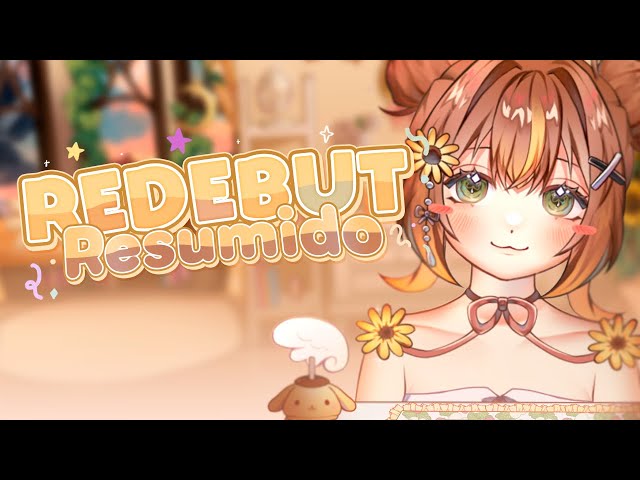 【¡REDEBUT RESUMIDO! ✧ 】¡Ven a ser parte del Santuario de las Flores!