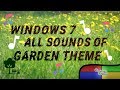 WINDOWS 7 ALL SOUNDS OF GARDEN THEME 
