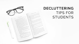 decluttering tips ☕ minimalism for students