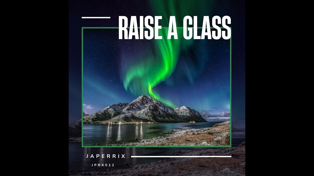 JAPERRIX - Raise A Glass (Original Mix) |Progressive House|