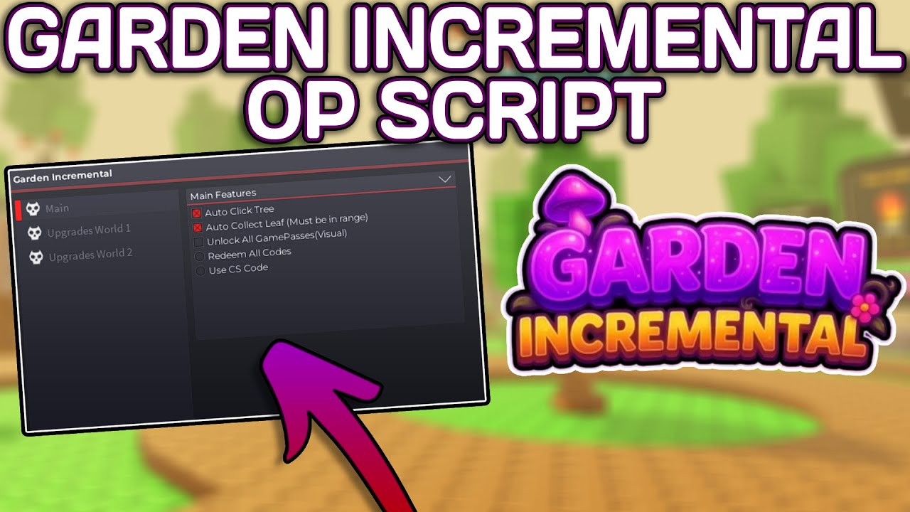 [🦃] Garden Incremental OP Script (2025) PASTEBIN - Auto Farm | Unlock Gamepass | Reedem Codes & MORE