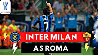 Inter Milan vs As Roma 4-3 All Goals & Highlights ( 2006 Supercoppa Italiana )
