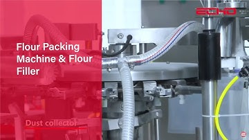 High-Speed Automatic Flour Packing Machine – Precise & Efficient | Echo Machinery