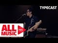 TYPECAST - Will You Ever Learn (MYX Live! Performance)