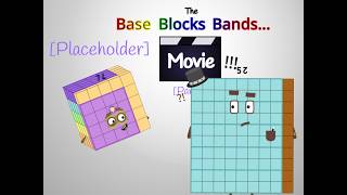 Base Blocks Bands (The ULTIMATE Movie) [Part 3] {V1}