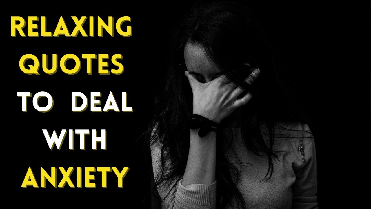 Best Quotes to overcome anxiety