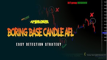 𝐀𝐦𝐢𝐛𝐫𝐨𝐤𝐞𝐫 𝐀𝐅𝐋 𝟮.𝟬 - Boring Base Candle AFL | Easy Detection Strategy!