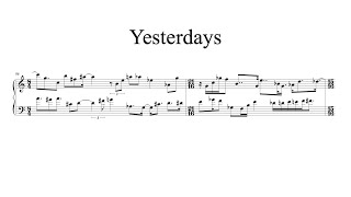 Yesterdays (Andy Wasserman transcription)
