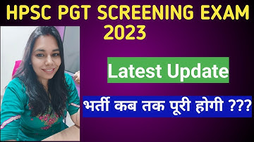 भर्ती कब तक पूरी होगी ?|| HPSC PGT SCREENING VACANCY LATEST UPDATE 2023 || NS CLASSES