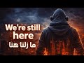 الأغنية التي يبحث عنها الجميع مازلنا هنا     مترجمه كاملة