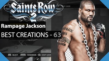 Saints Row 2 | Rampage Jackson - Best Character Creations Show (4K)