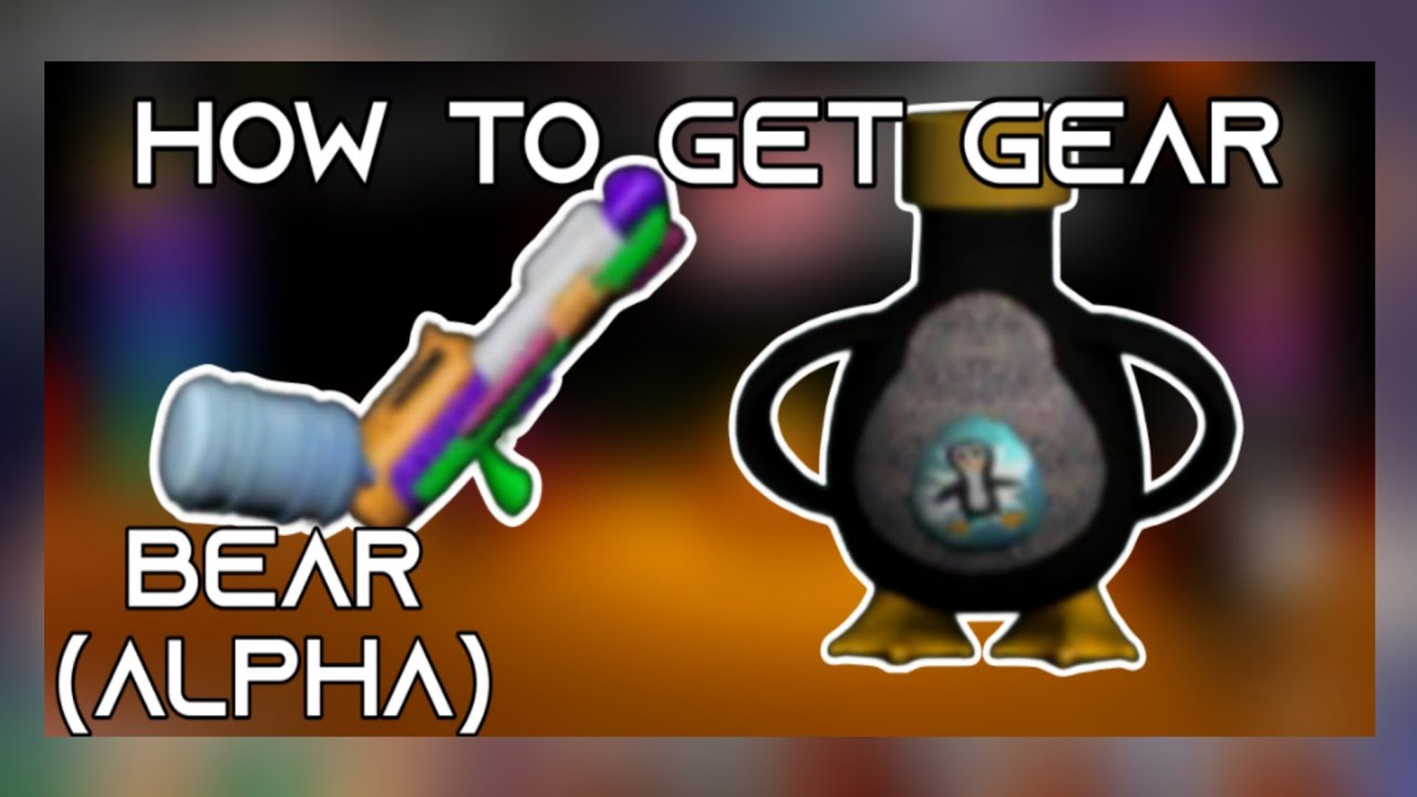 How to get gear? l bear alpha l week 2 l roblox l - YouTube